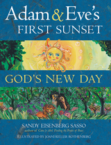 Adam & Eve's First Sunset - Sandy Eisenberg Eisenberg Sasso