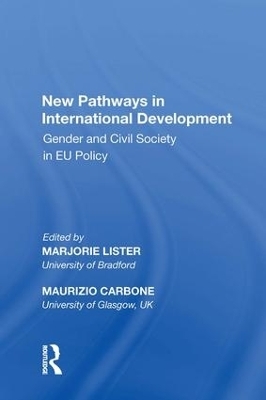 New Pathways in International Development - Maurizio Carbone, Marjorie Lister