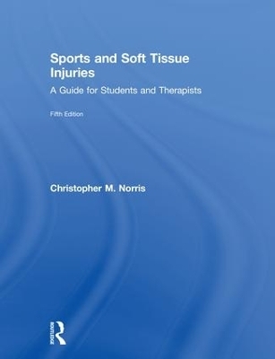 Sports and Soft Tissue Injuries - Christopher Norris