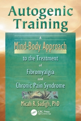 Autogenic Training - Micah R. Sadigh, Roberto Patarca Montero