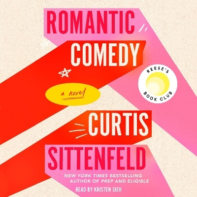 Romantic Comedy (Reese's Book Club) - Curtis Sittenfeld