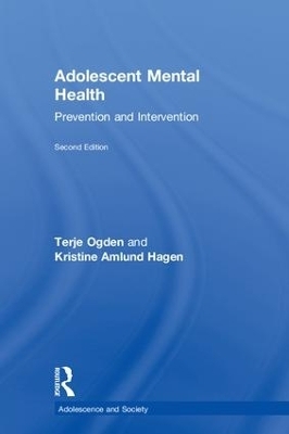 Adolescent Mental Health - Terje Ogden, Kristine Amlund Hagen