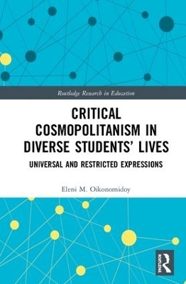 Critical Cosmopolitanism in Diverse Students’ Lives - Eleni M. Oikonomidoy