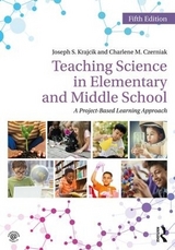 Teaching Science in Elementary and Middle School - Krajcik, Joseph S.; Czerniak, Charlene M.