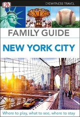 DK Eyewitness Family Guide New York City - DK Eyewitness