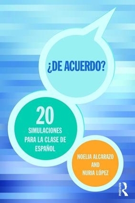 'De acuerdo' 20 simulaciones para la clase de español - Noelia Alcarazo, Nuria López