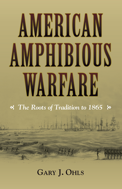 American Amphibious Warfare - Gary J Ohls