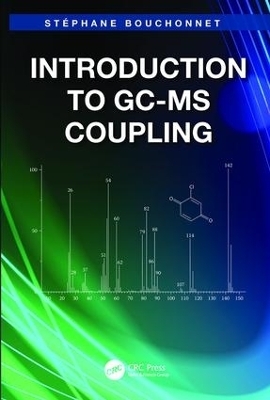 Introduction to GC-MS Coupling - Stephane Bouchonnet