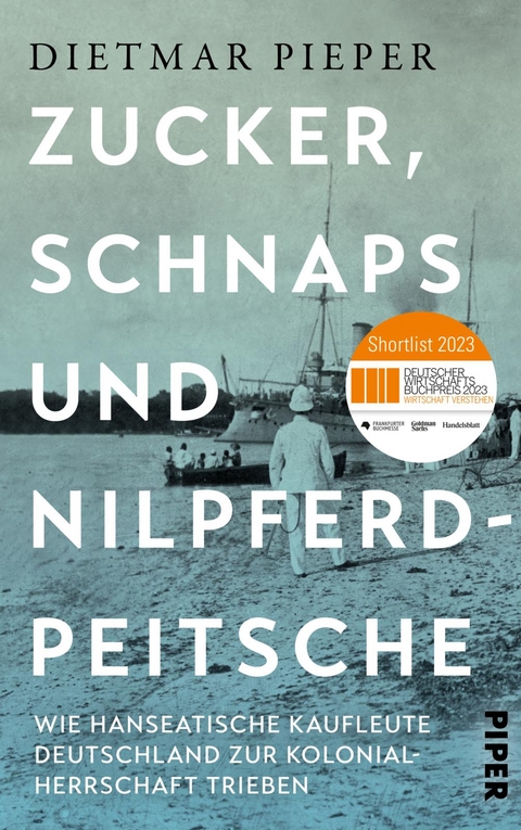 Zucker, Schnaps und Nilpferdpeitsche - Dietmar Pieper