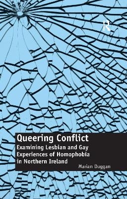 Queering Conflict - Marian Duggan