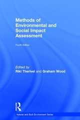 Methods of Environmental and Social Impact Assessment - Morris, Peter; Therivel, Riki; Wood, Graham