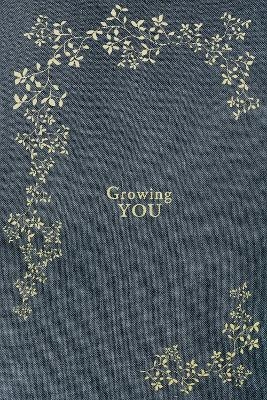 Growing You - Korie Herold