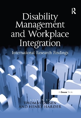 Disability Management and Workplace Integration - Henry G. Harder