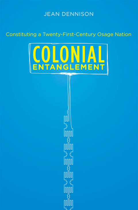 Colonial Entanglement - Jean Dennison
