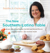 The New Southern-Latino Table - Sandra A. Gutierrez