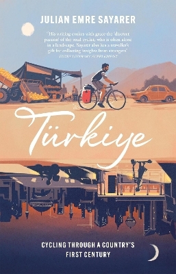 T&uuml;rkiye - Julian Sayarer