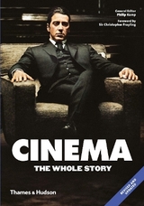 Cinema: The Whole Story - Kemp, Philip; Frayling, Christopher