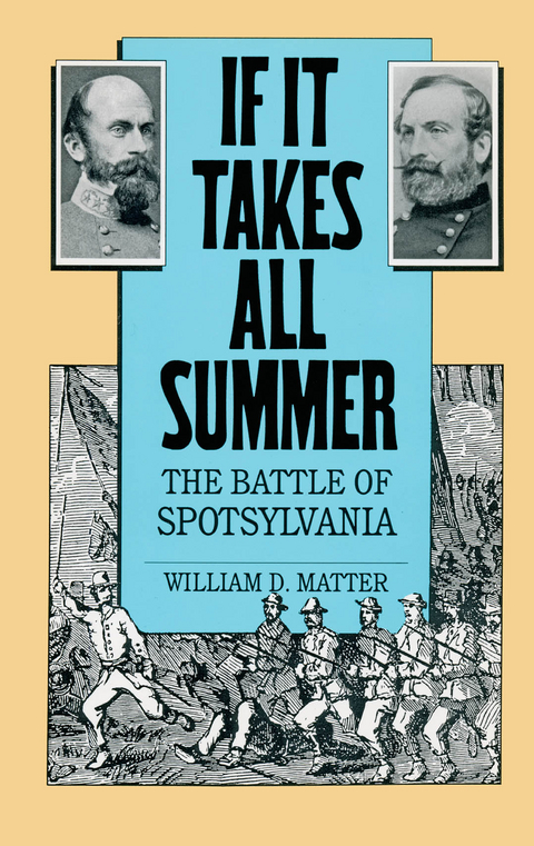 If It Takes All Summer -  William D. Matter