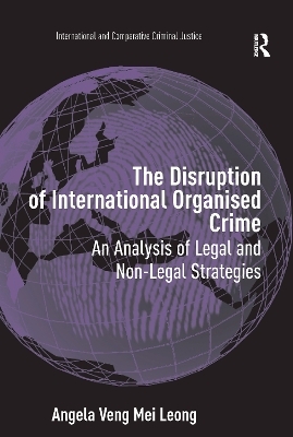 The Disruption of International Organised Crime