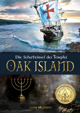 Oak Island – Die Schatzinsel der Templer