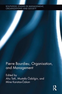 Pierre Bourdieu, Organization, and Management - 