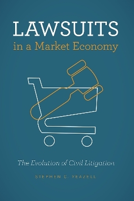 Lawsuits in a Market Economy