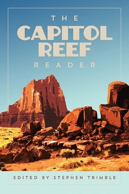 The Capitol Reef Reader - 