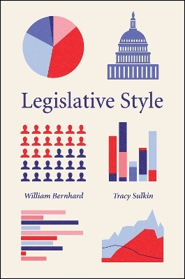Legislative Style - William Bernhard, Tracy Sulkin