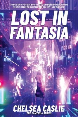 Lost in Fantasia - Chelsea Caslie