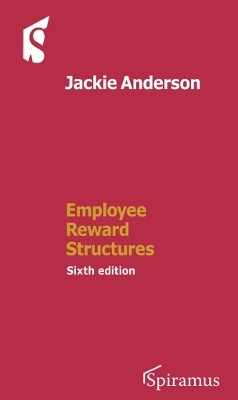 Employee Reward Structures - Jackie Anderson