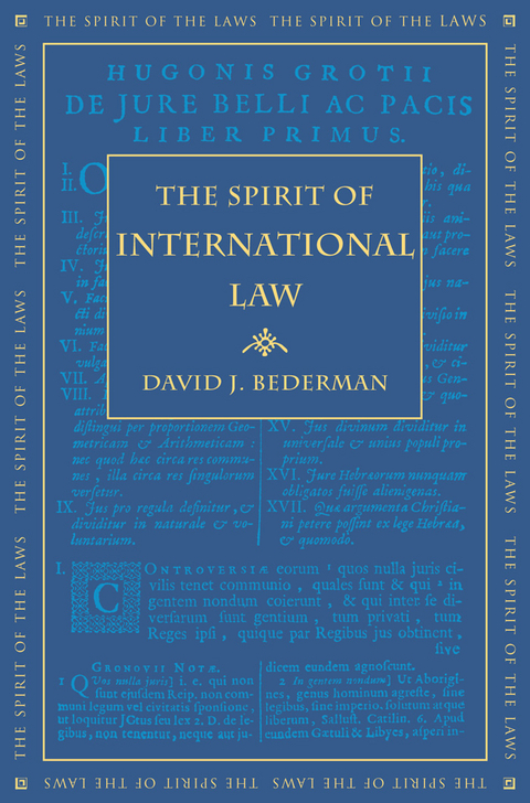 The Spirit of International Law - David J. Bederman