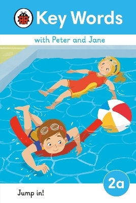 Key Words with Peter and Jane Level 2a &ndash; Jump In! -  Ladybird