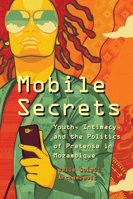 Mobile Secrets - Julie Soleil Archambault