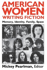 American Women Writing Fiction - 