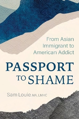 Passport to Shame - Sam Louie