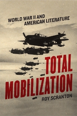 Total Mobilization - Roy Scranton