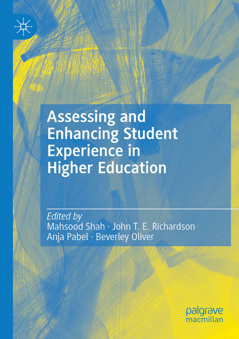 Assessing and Enhancing Student Experience in Higher Education - 