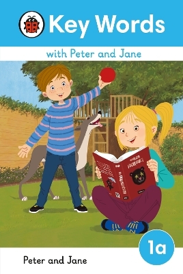 Key Words with Peter and Jane Level 1a &ndash; Peter and Jane -  Ladybird