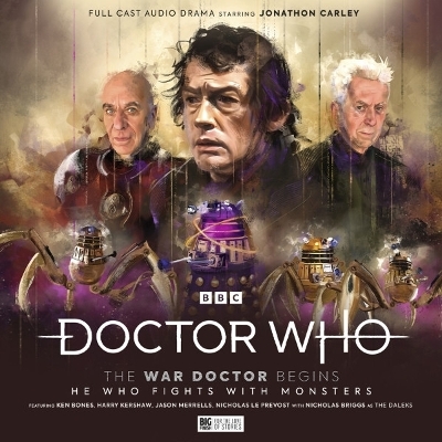 Doctor Who: The War Doctor Begins: He Who Fights With Monsters - Robert Valentine