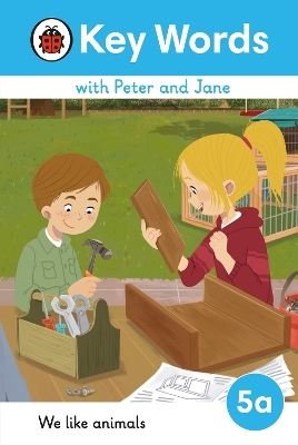Key Words with Peter and Jane Level 5a &ndash; We Like Animals -  Ladybird