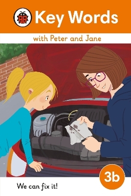 Key Words with Peter and Jane Level 3b &ndash; We Can Fix It! -  Ladybird