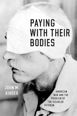 Paying with Their Bodies - John M. Kinder