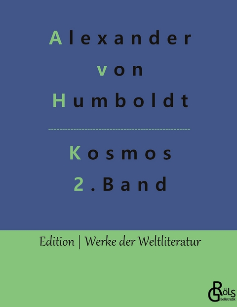 Kosmos Band 2 - Alexander Von Humboldt