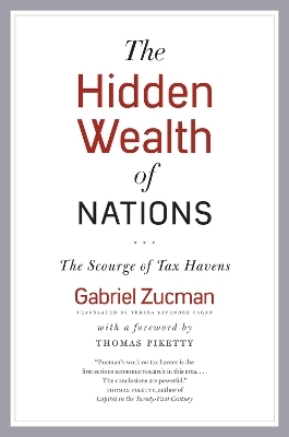 The Hidden Wealth of Nations - Gabriel Zucman
