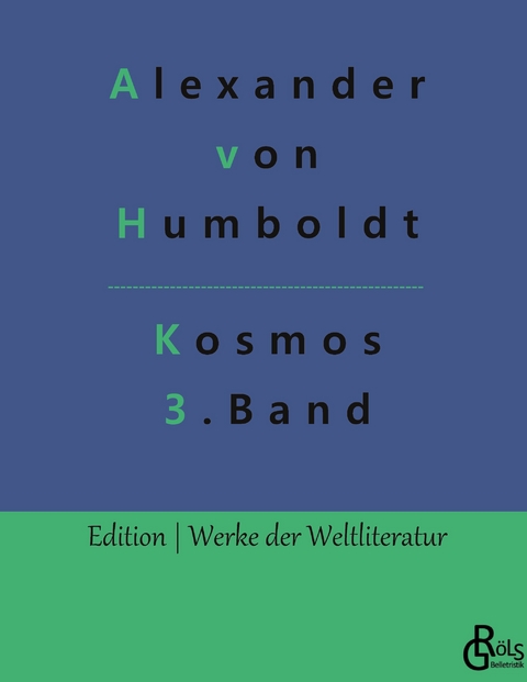 Kosmos Band 3 - Alexander Von Humboldt