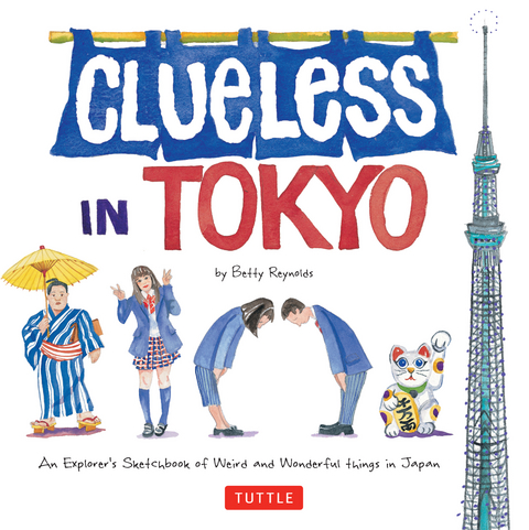 Clueless in Tokyo - Betty Reynolds