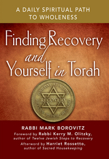 Finding Recovery and Yourself in Torah - Mark Borovitz  Rabbi