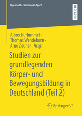 Studien zur grundlegenden K&ouml;rper- und Bewegungsbildung in Deutschland (Teil 2) - 