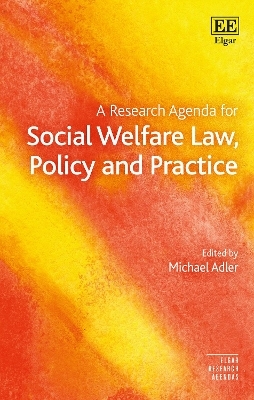 A Research Agenda for Social Welfare Law, Policy and Practice