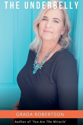 The Underbelly - Grada Robertson